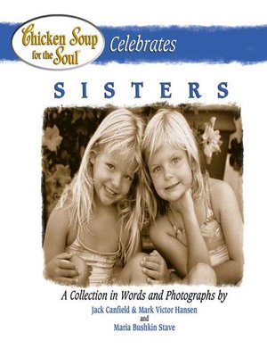 cover image of Chicken Soup for the Soul Celebrates Sisters